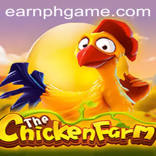 Discover the World of ChickenFarm: A Unique Gaming Experience with EarnPH